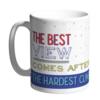 The best view comes after the hardest climb