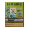 Be positive!