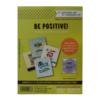 Be positive!