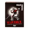 V.I.P fails