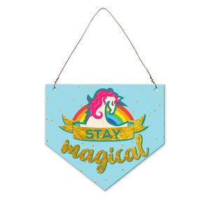 Табелка-флагче | Stay magical