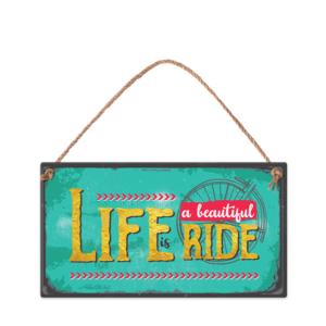 Табелка за стена | Life is a beautiful ride