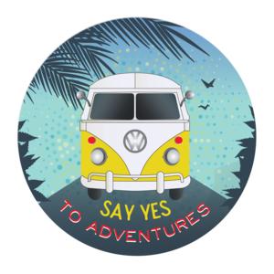 Табелка-картичка | Say yes to adventures