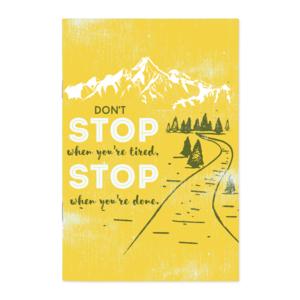 Тефтерче Happy gifts | Don't stop when you are tired. Stop when you are done.